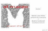 Al Marge. espai d'art. Exposición María Luisa Pérez / Beatriz Carbonell