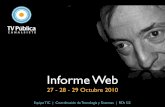 Informe Web - Tv Pública - 28, 28 y 29 Octubre 2010