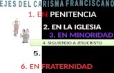 Ejes del Carisma de Francisco de Asís Fernando Uribe