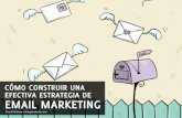 Como construir una efectiva estrategia de email marketing