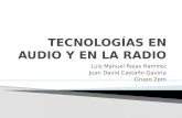 TECNOLOGÍAS EN AUDIO Y EN LA RADIO