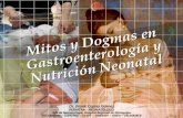 Mitos y dogmas en gastroenterología y nutrición neonatal
