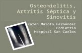 Osteomielitis, artritis séptica y sinovitis en pediatría