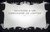 Revision cargador laptop