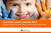 Cap infant sense colònies 2013