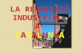 La Revolució industrial a catalunya