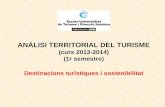 Destinacions turistiques i sostenibilitat (ATT, curs 2013-2014)