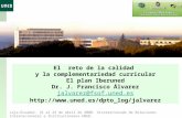 Ponencia: Asociación Iberoamericana de Ecucación Superior a Distancia(AIESAD) Universidad Nacional de Educación a Distancia (UNED)