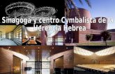 Sinagoga y Centro Cymbalista de la Herencia