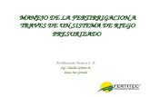 Manejo de Fertirrigacion - Ing. Claudia Gomez