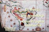 El Perú  Un nombre con propia historia