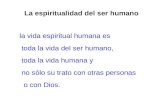 3. La Espiritualidad Del Ser Humano y Mi Respuesta