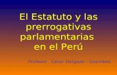 CDG - Estatuto y prerrogativas parlamentarias en el Perú