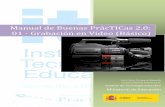 Manual de Buenas PrácTIcas 2.0: 01 Manual de vídeo Básico
