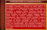 TEMA 1-2 - INTRODUCCIÓN A LA MANUFACTURA Y NATURALEZA Y PROPIEDADES DE LOS MATERIALES