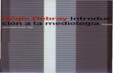 Debray Regis - Introduccion a La Mediologia