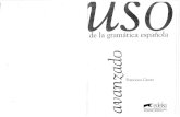 Uso de La Gramatica Espanola. Avanzado