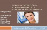Servicio y atención al cliente mediante la comunicación