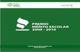 Premio Mérito Escolar 2009 - 2010 Catálogo de escuelas ganadoras