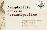 Amigdalitis y Absceso Periamigdalino