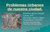 Problemas Urbanos de Nuestra Ciudad