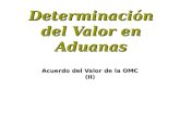 Determinacion Del Valor en Aduanas (II)