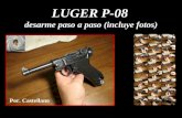 LUGER P-08 Desarme Paso a Paso (Incluye Fotos)