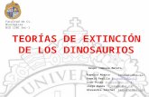 TEorias de Extincion de Los Dinosaurios