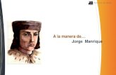 A la manera de... Jorge Manrique