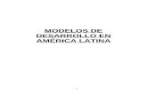 Modelos de desarrollo en america latina