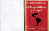 El Antiimperialismo y El Apra 1a Edición, 1936. Víctor Raúl Haya de la Torre