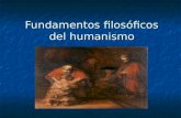 Fundamentos filosóficos del humanismo