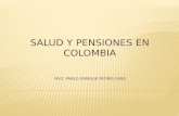 SALUD Y PENSIONES EN COLOMBIA 1