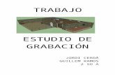 TRABAJO ESTUDIO DE GRABACIÓN