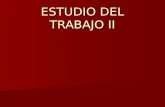 ESTUDIO DEL TRABAJO II - U 3