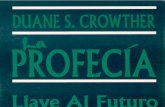 La Profecia - Llave Al Futuro - DUANE S.CROWTHER