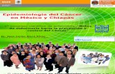 Epidemiologia Del Cancer en Mexico y Chiapas
