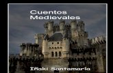 Iñaki Santamaría Carbajo - Cuentos Medievales