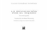 La Revolucion Por El Tejado (Auotbiografia de Lucio Urtubia)