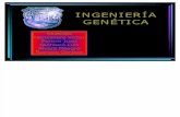 INGENIERIA GENETICA EXPOSICION