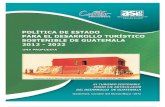 Política de Estado para el Desarrollo Turístico Sostenible de Guatemala 2012 - 2022