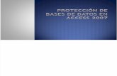 PROTECCIÓN DE BASES DE DATOS EN ACCESS 2007