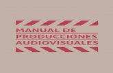 Manual de buenas prácticas para la producción audivisual