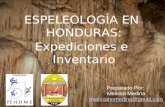 Honduras, Inventario y Expediciones