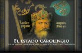 ’El estado carolingio: Los factores de la disgregación y la oposición de las clases dominantes