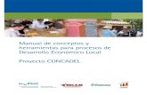 Manual de conceptos y herramientas para procesos de Desarrollo Económico Local. Proyecto CONCADEL