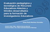 Evaluación pedagógica y tecnológica de recursos educativos abiertos y móviles desarrollados para  la formación de investigadores educativos