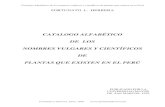 Catálogo Alfabético de los nombres vulgares y científicos de plantas que existen en el Perú