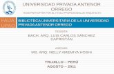 FAUA UPAO - Expo Tesis "Biblioteca Universitaria de la UPAO" Bach.Arq. Luis Carlos Sanchez Capristán