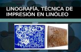 LINOGRAFÍA, Técnica de impresión en linóleo
